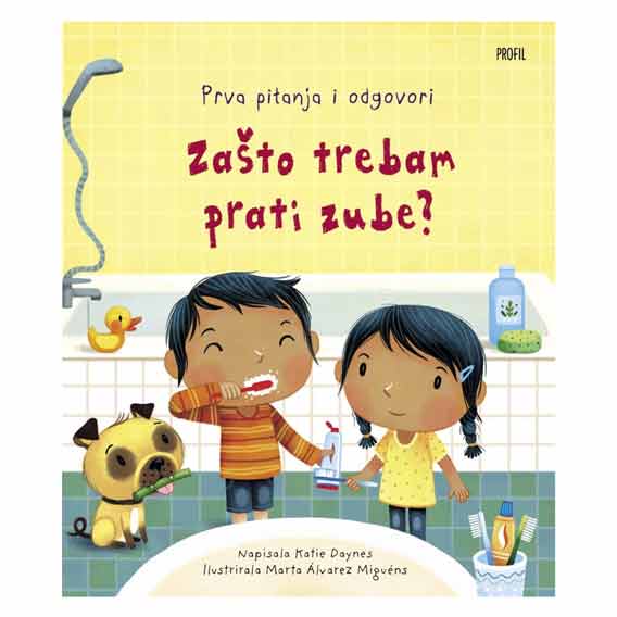 SLIKOVNICA "ZAŠTO MORAM" PROFIL - Zašto trebam prati zube?